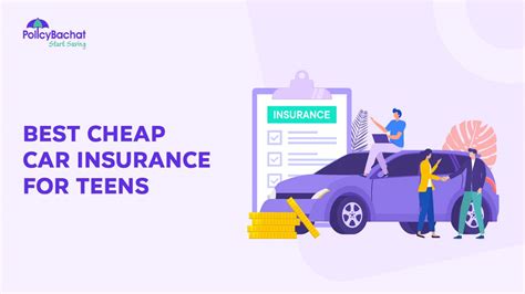 cheap full coverage insurance for teens
